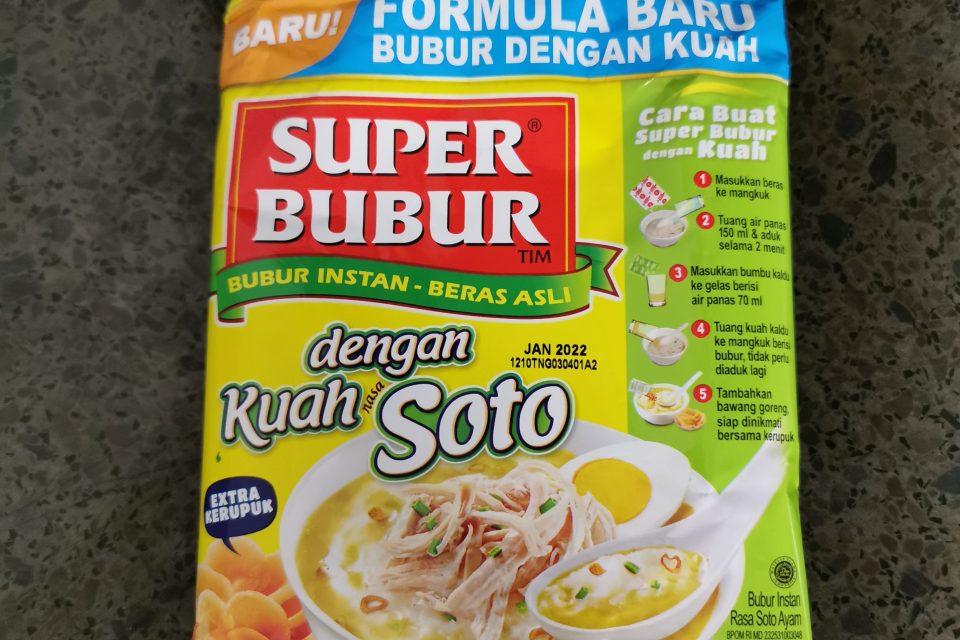 #2233: Super Bubur "Bubur Instan Beras Asli Dengan Kuah Soto (Rice Porridge with Soto Sauce)"